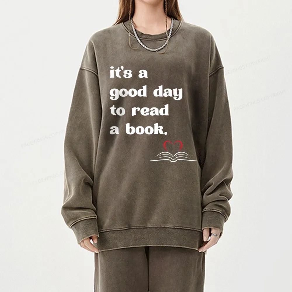 Pagewings It's A Good Day To Read A Book Unisex Washed Sweatshirt