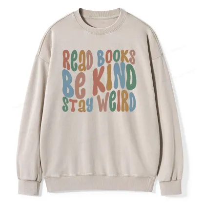 Pagewings Read Books Be Kind Stay Weird Unisex Washed Sweatshirt