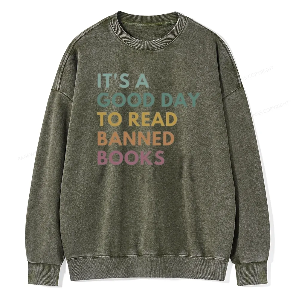 Pagewings It's A Good Day To Read Banned Books Unisex Washed Sweatshirt