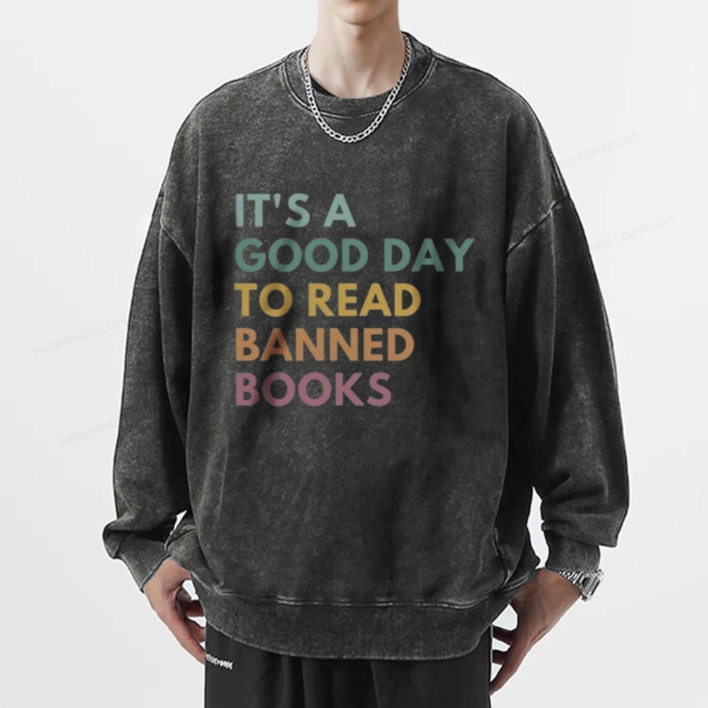 Pagewings It's A Good Day To Read Banned Books Unisex Washed Sweatshirt