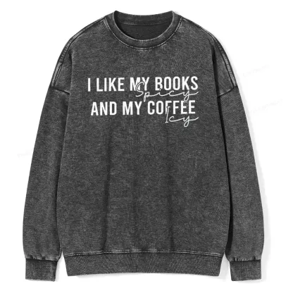 Pagewings I Like My Books And My Coffee Unisex Washed Sweatshirt
