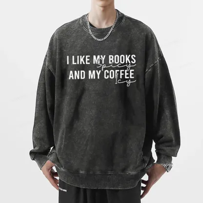 Pagewings I Like My Books And My Coffee Unisex Washed Sweatshirt