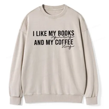 Pagewings I Like My Books And My Coffee Unisex Washed Sweatshirt