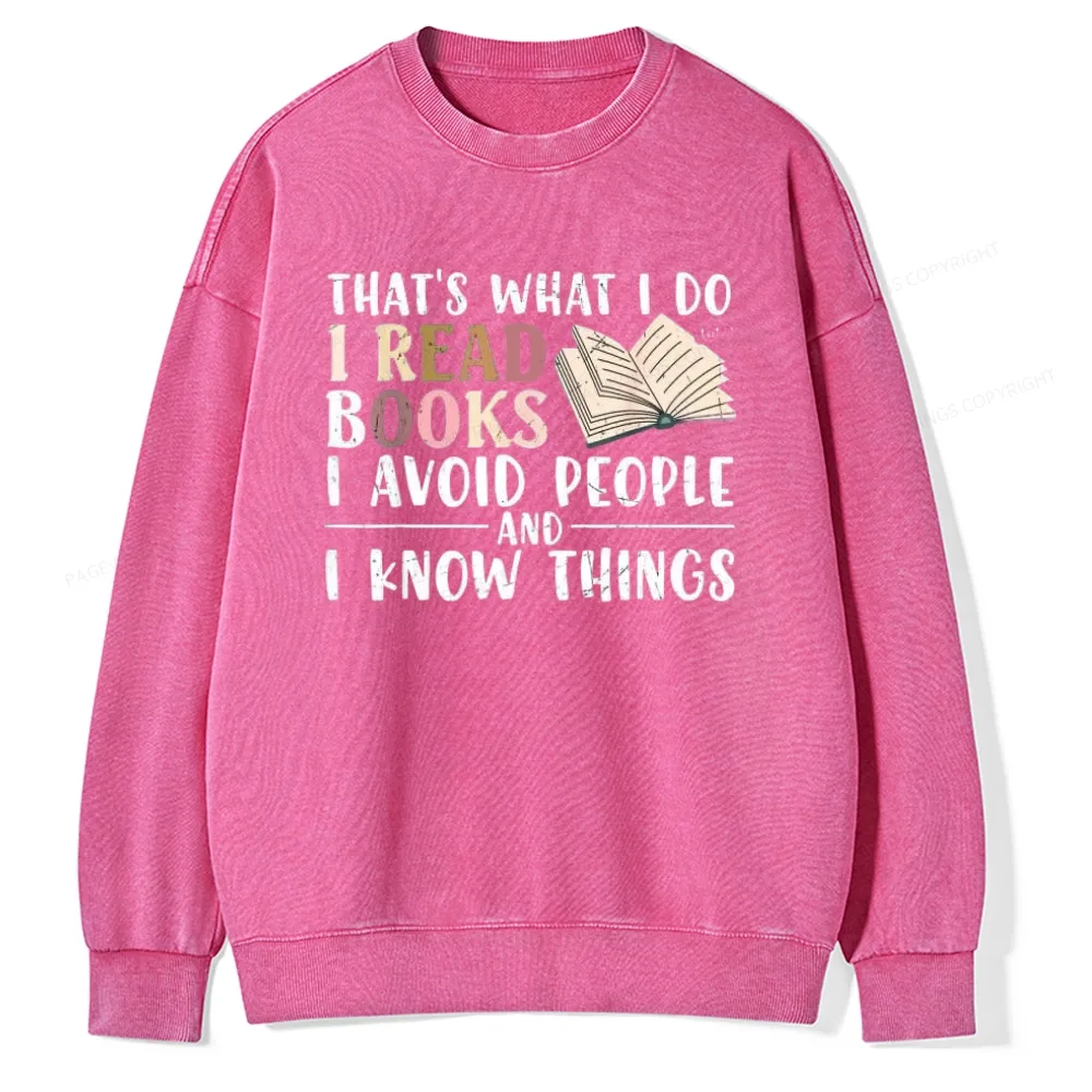Pagewings Read To Avoid People And Know Things Unisex Washed Sweatshirt