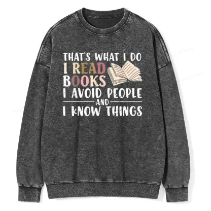 Pagewings Read To Avoid People And Know Things Unisex Washed Sweatshirt