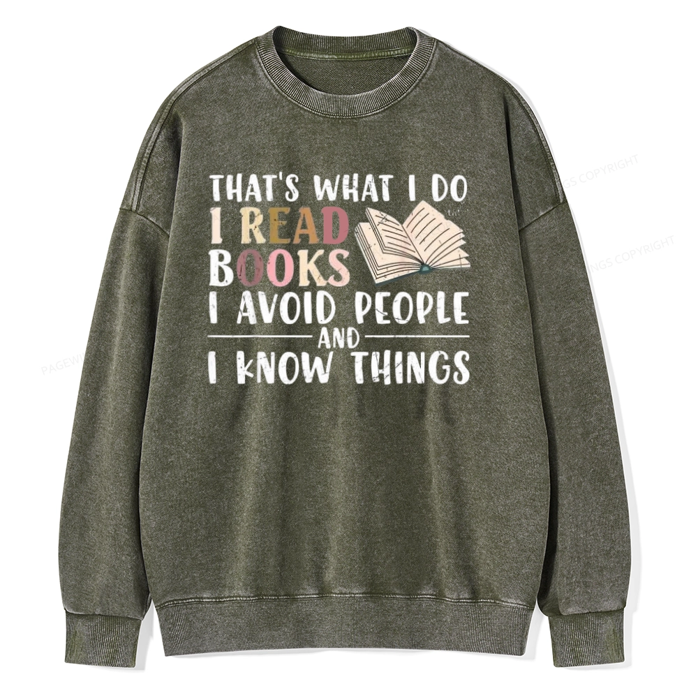 Pagewings Read To Avoid People And Know Things Unisex Washed Sweatshirt