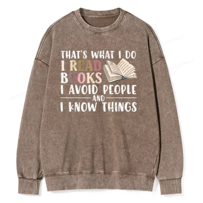 Pagewings Read To Avoid People And Know Things Unisex Washed Sweatshirt