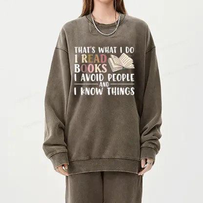 Pagewings Read To Avoid People And Know Things Unisex Washed Sweatshirt