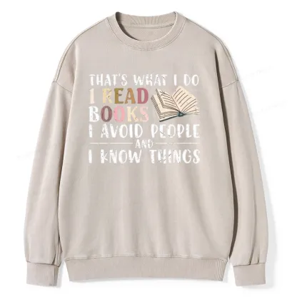 Pagewings Read To Avoid People And Know Things Unisex Washed Sweatshirt