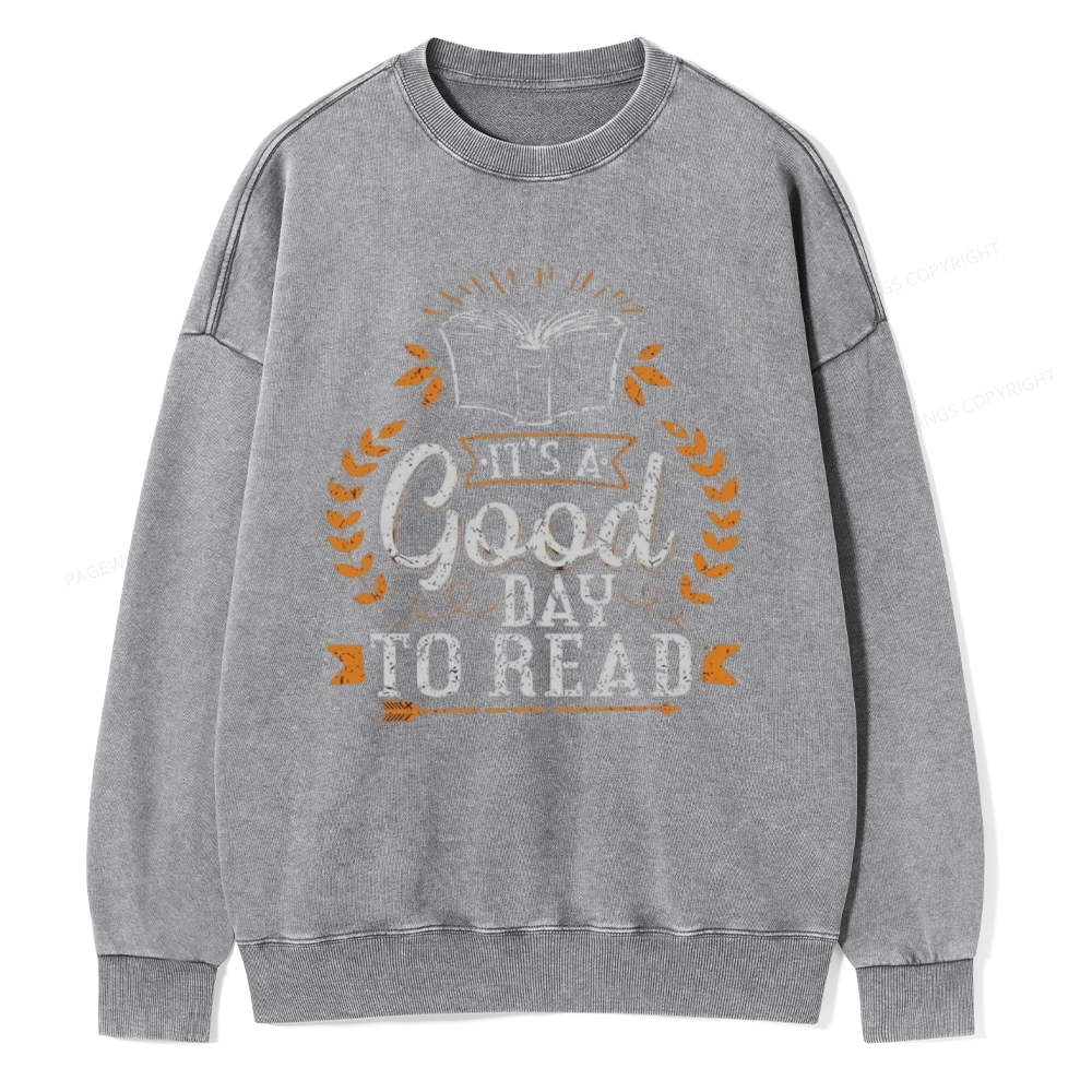 Pagewings It's A Good Day To Read Unisex Washed Sweatshirt