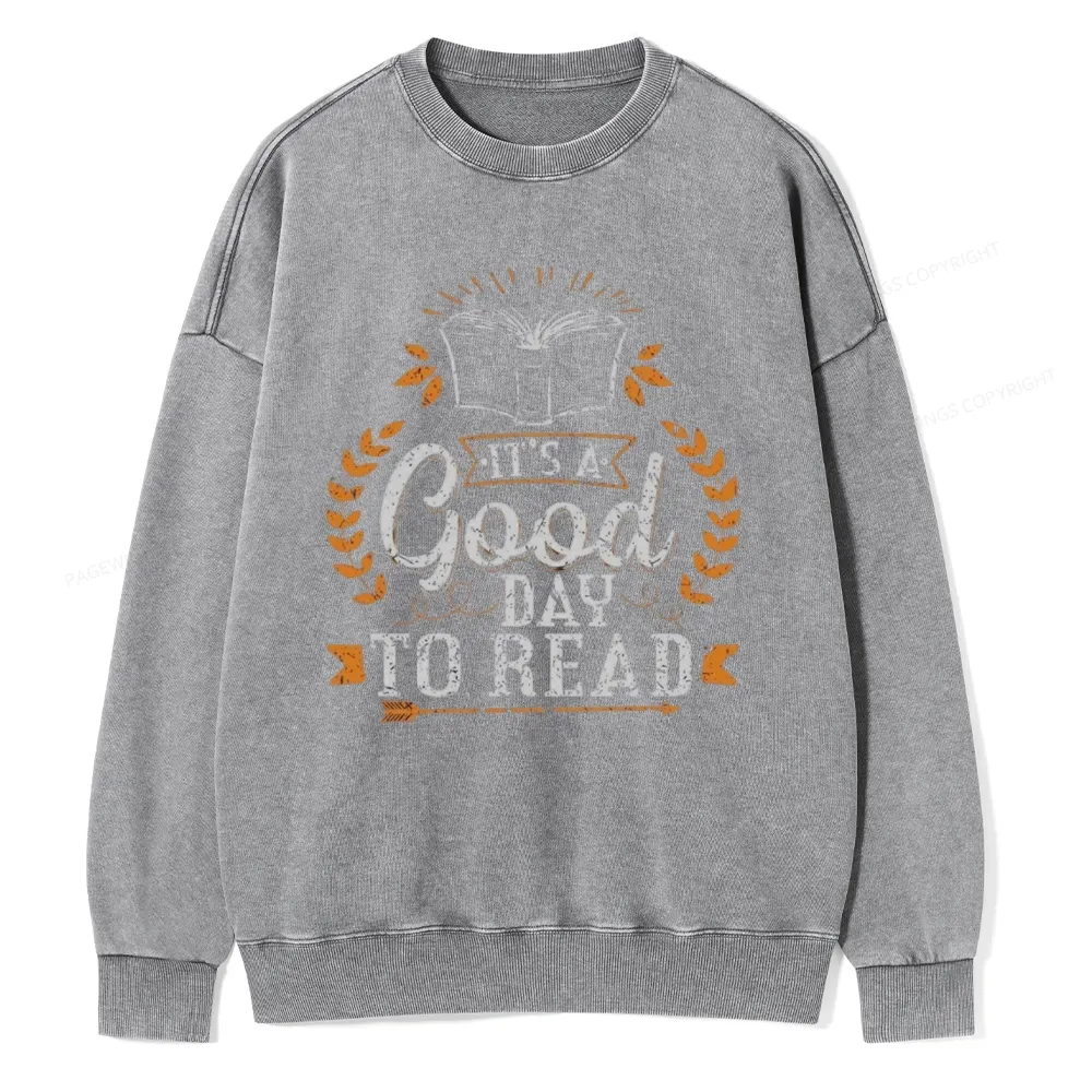 Pagewings It's A Good Day To Read Unisex Washed Sweatshirt