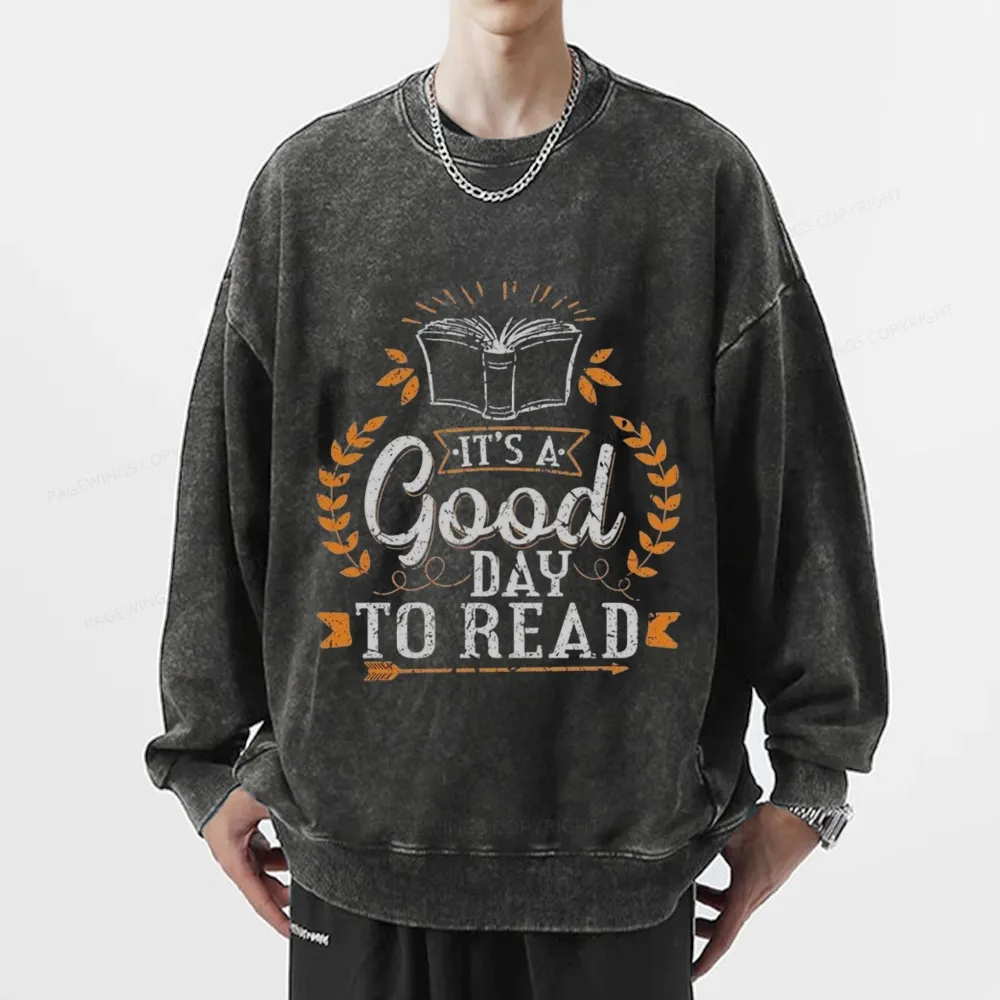 Pagewings It's A Good Day To Read Unisex Washed Sweatshirt