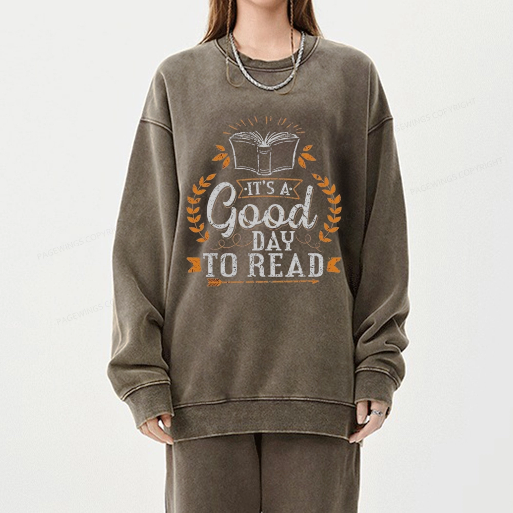 Pagewings It's A Good Day To Read Unisex Washed Sweatshirt