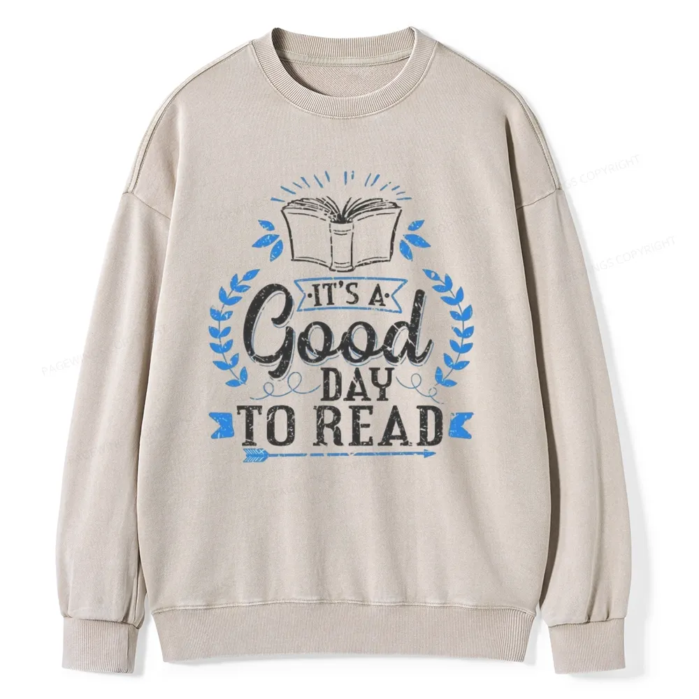 Pagewings It's A Good Day To Read Unisex Washed Sweatshirt