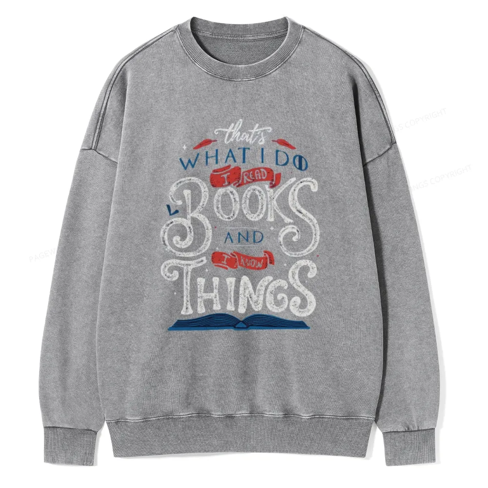 Pagewings Read To  Know Things Unisex Washed Sweatshirt