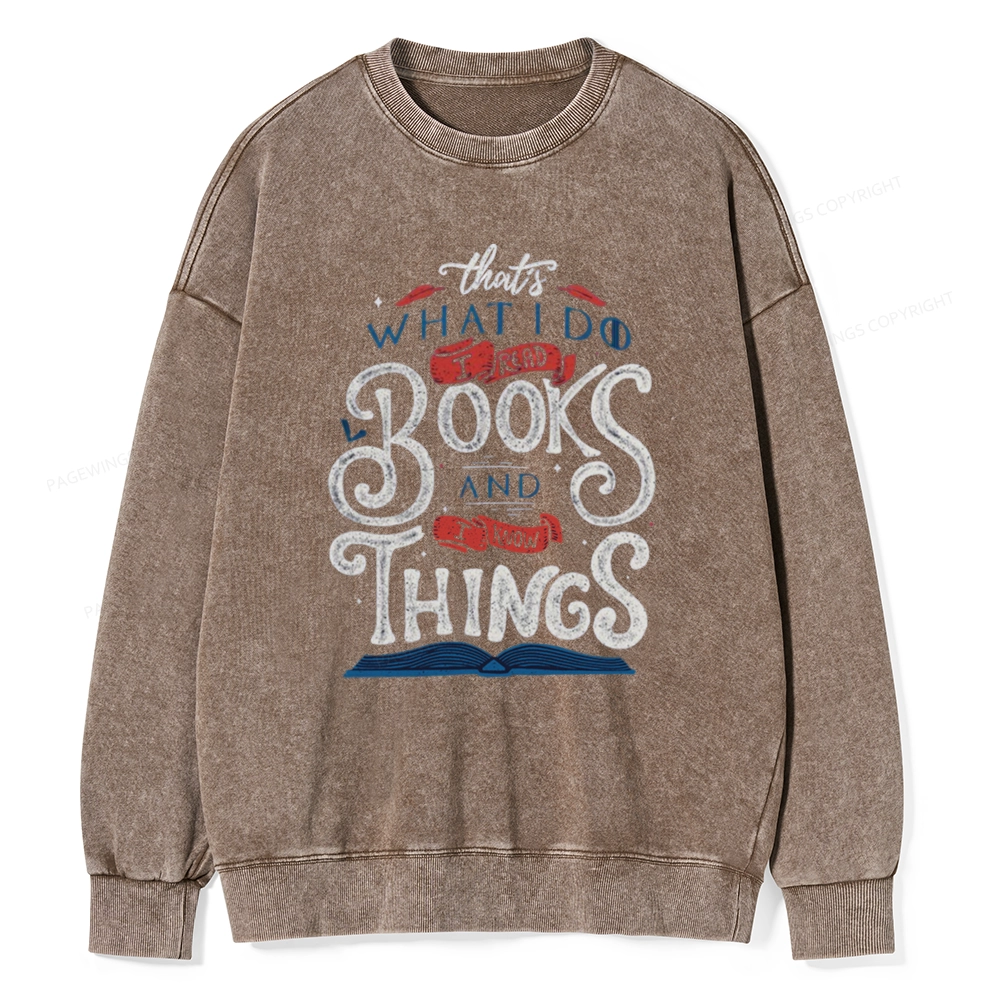 Pagewings Read To  Know Things Unisex Washed Sweatshirt