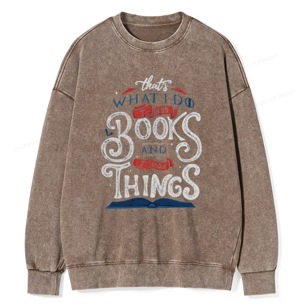 Pagewings Read To  Know Things Unisex Washed Sweatshirt