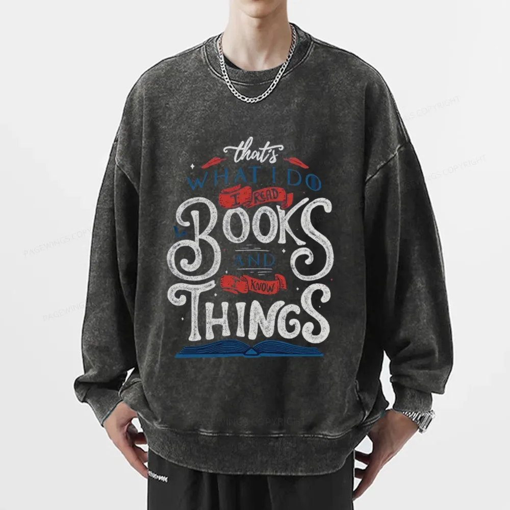 Pagewings Read To  Know Things Unisex Washed Sweatshirt
