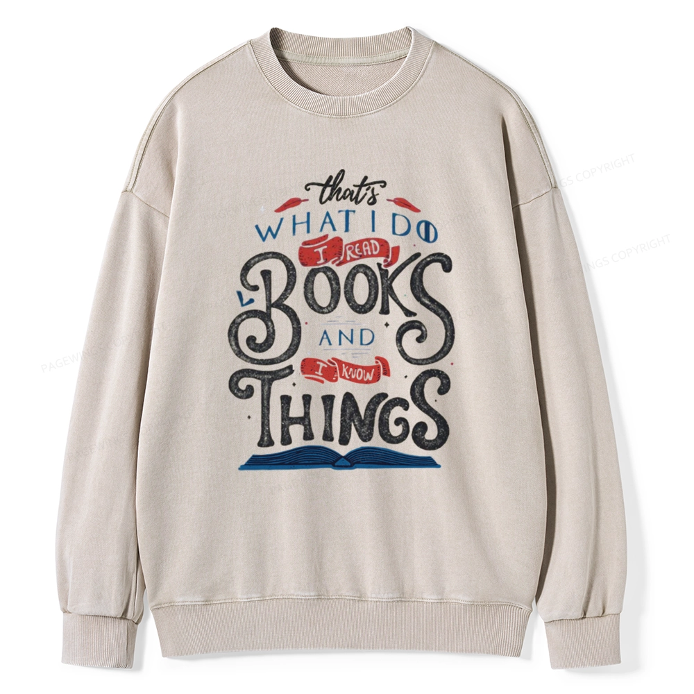 Pagewings Read To  Know Things Unisex Washed Sweatshirt
