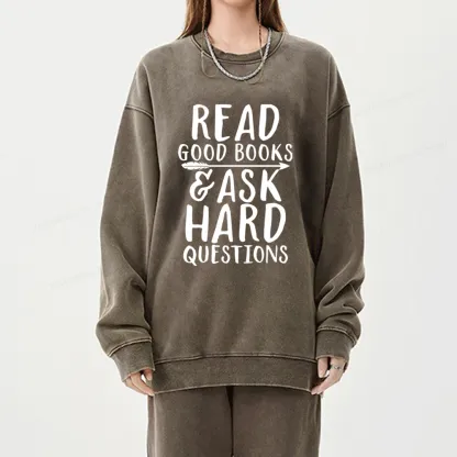 Pagewings Read Good Books Ask Hard Questions Unisex Washed Sweatshirt
