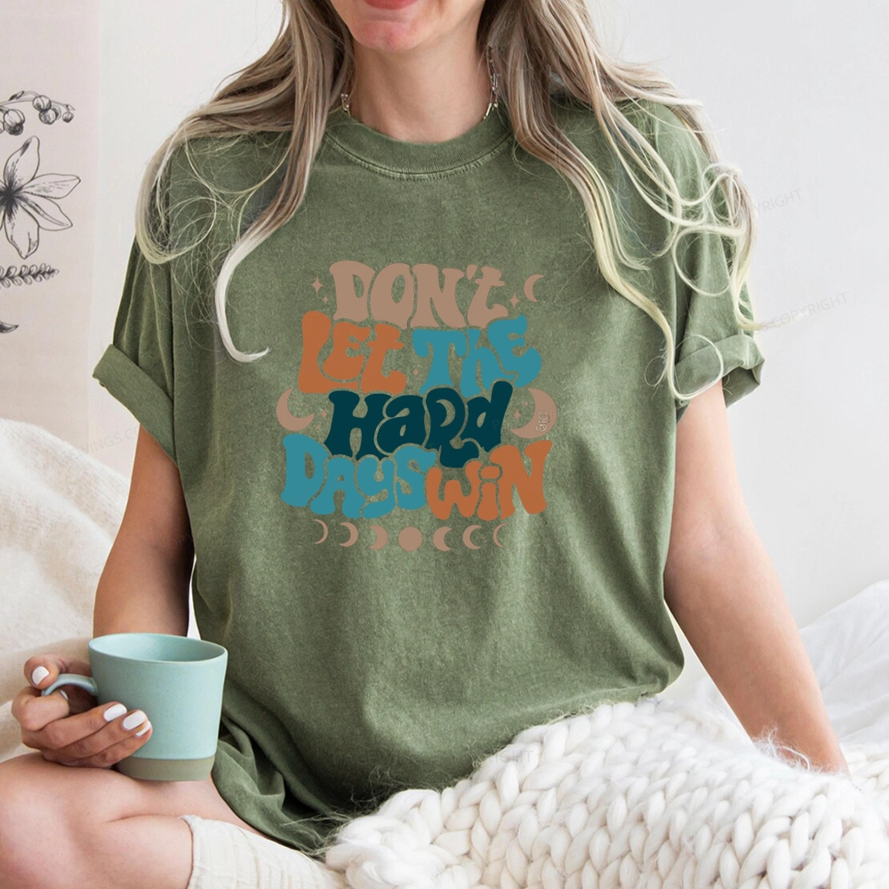 Pagewings Don't Let The Hard Days Win Unisex Washed T-shirt