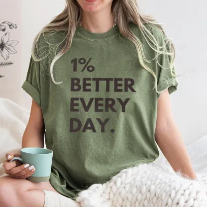 Pagewings Motivational 1% Better Everyday Unisex Washed T-shirt