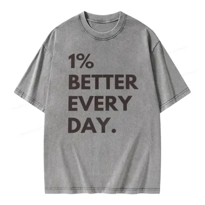 Pagewings Motivational 1% Better Everyday Unisex Washed T-shirt
