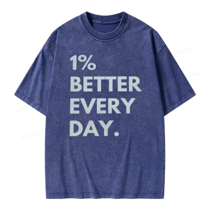 Pagewings Motivational 1% Better Everyday Unisex Washed T-shirt