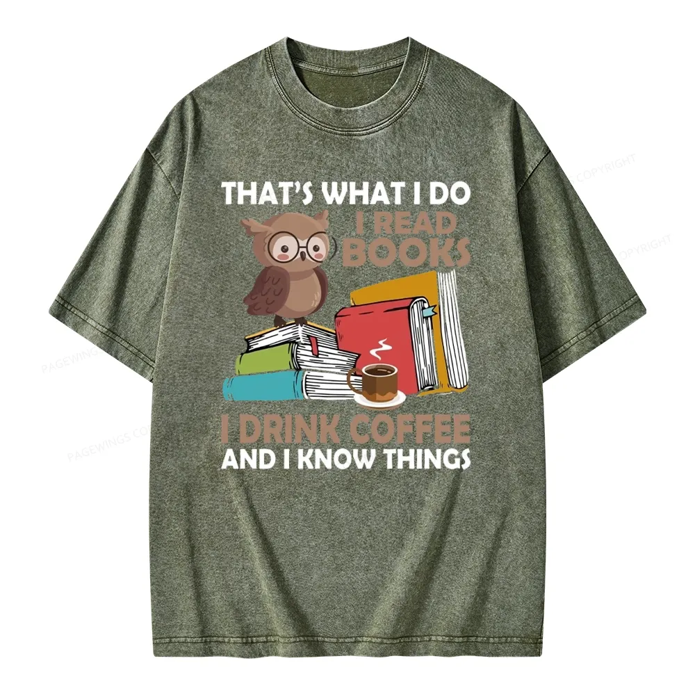Pagewings That's What I Do I Read Books Unisex Washed T-shirt