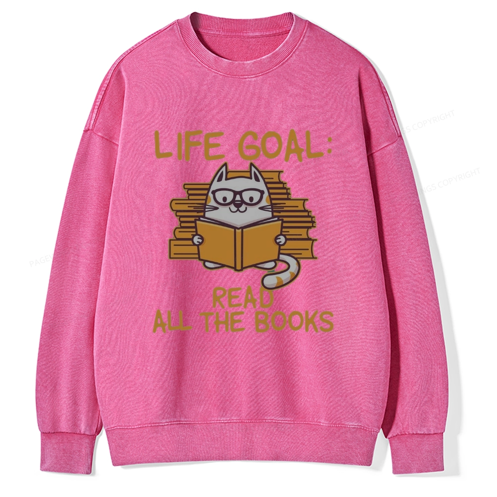 Pagewings Life Goal ：Read All The Books Unisex Washed Sweatshirt
