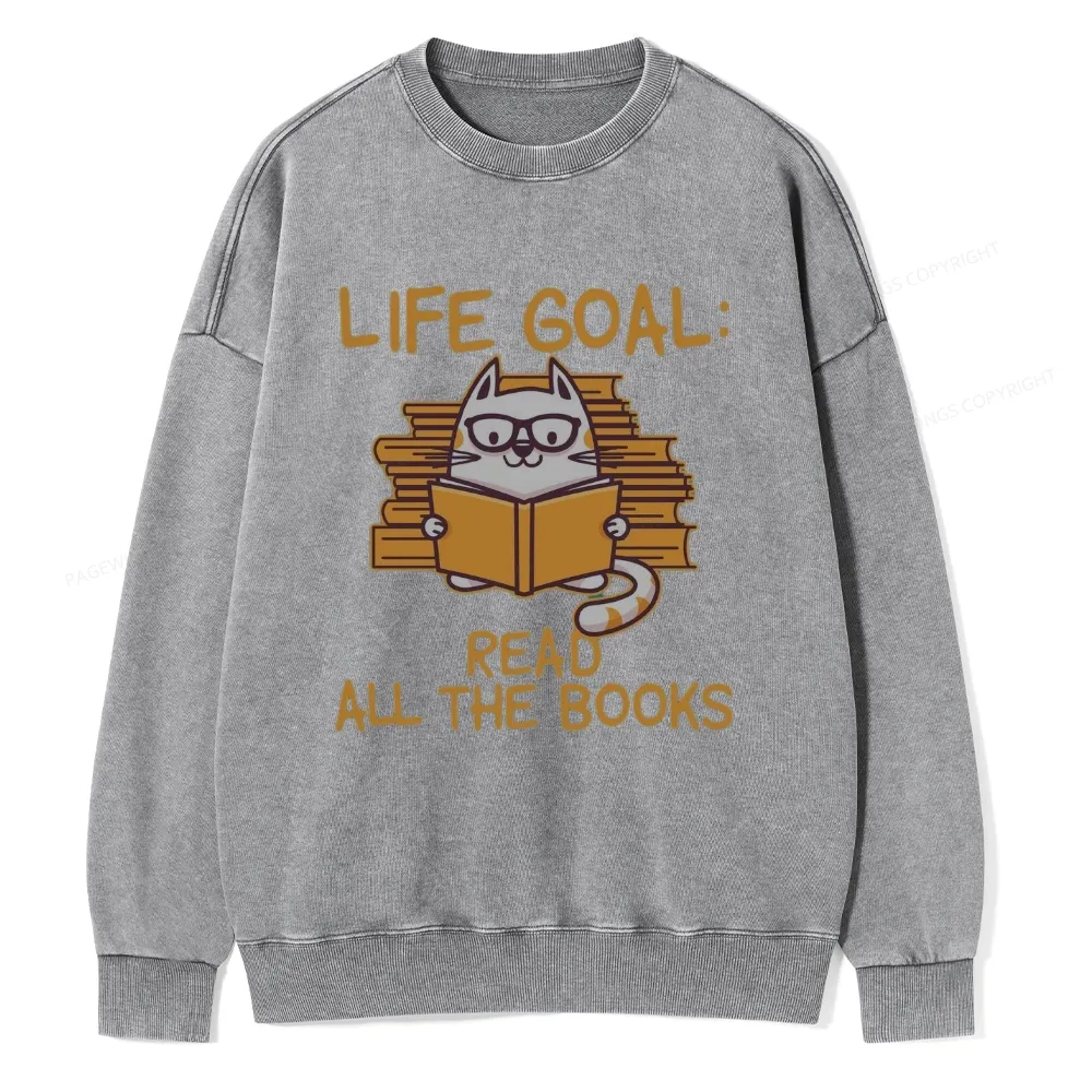 Pagewings Life Goal ：Read All The Books Unisex Washed Sweatshirt