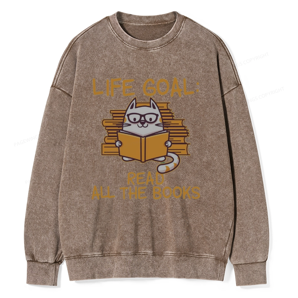 Pagewings Life Goal ：Read All The Books Unisex Washed Sweatshirt