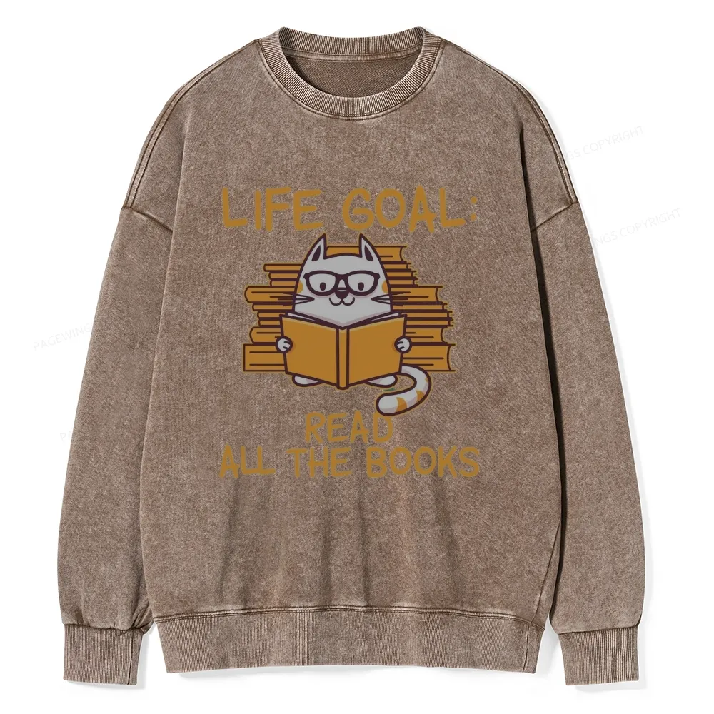 Pagewings Life Goal ：Read All The Books Unisex Washed Sweatshirt