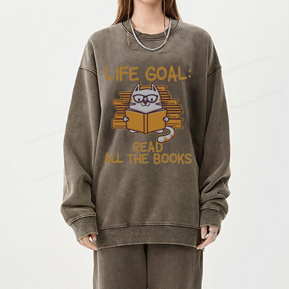 Pagewings Life Goal ：Read All The Books Unisex Washed Sweatshirt