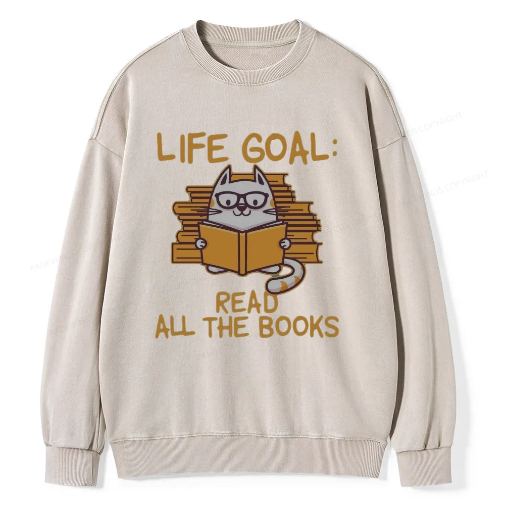 Pagewings Life Goal ：Read All The Books Unisex Washed Sweatshirt