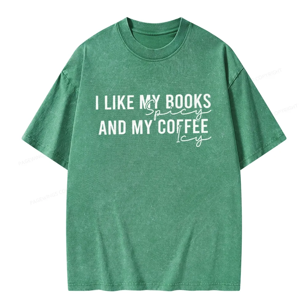 Pagewings I Like My Books And My Coffee Unisex Washed T-shirt