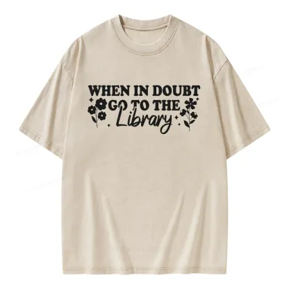 Pagewings When In Doubt Go To The Library Unisex Washed T-shirt