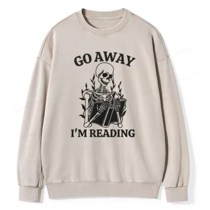 Pagewings Go Away I'm Reading Unisex Washed Sweatshirt