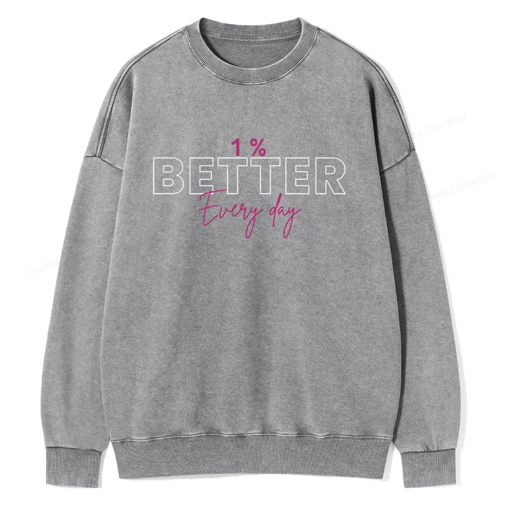 Pagewings 1% Better Every Day Unisex Washed Sweatshirt