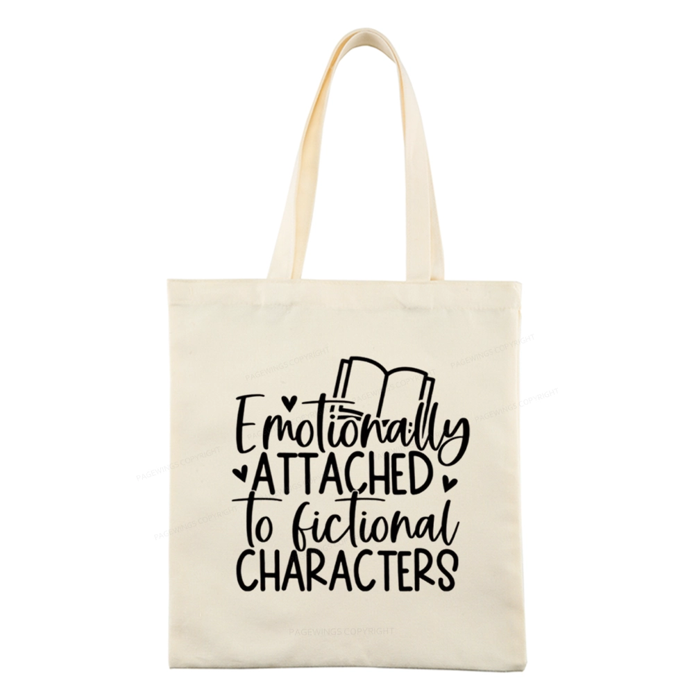 Pagewings Emotionally Attached To Fictional Characters Tote Bag