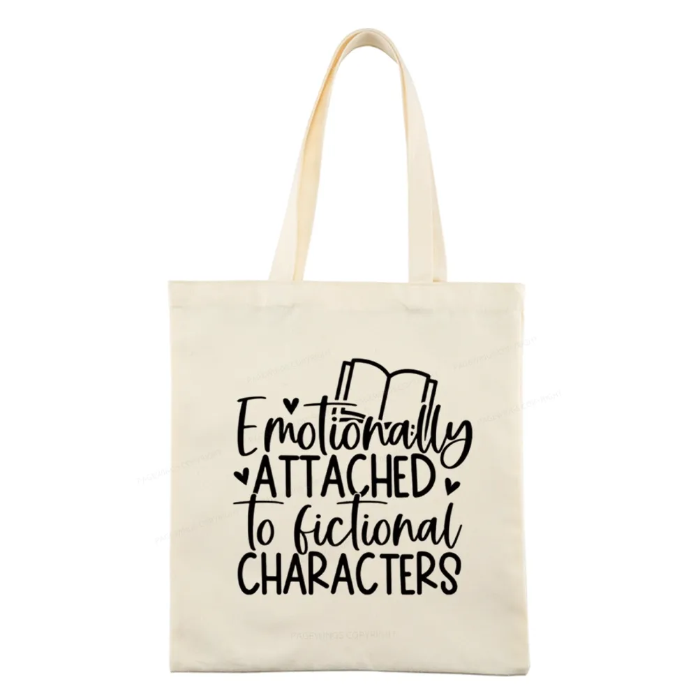 Pagewings Emotionally Attached To Fictional Characters Tote Bag