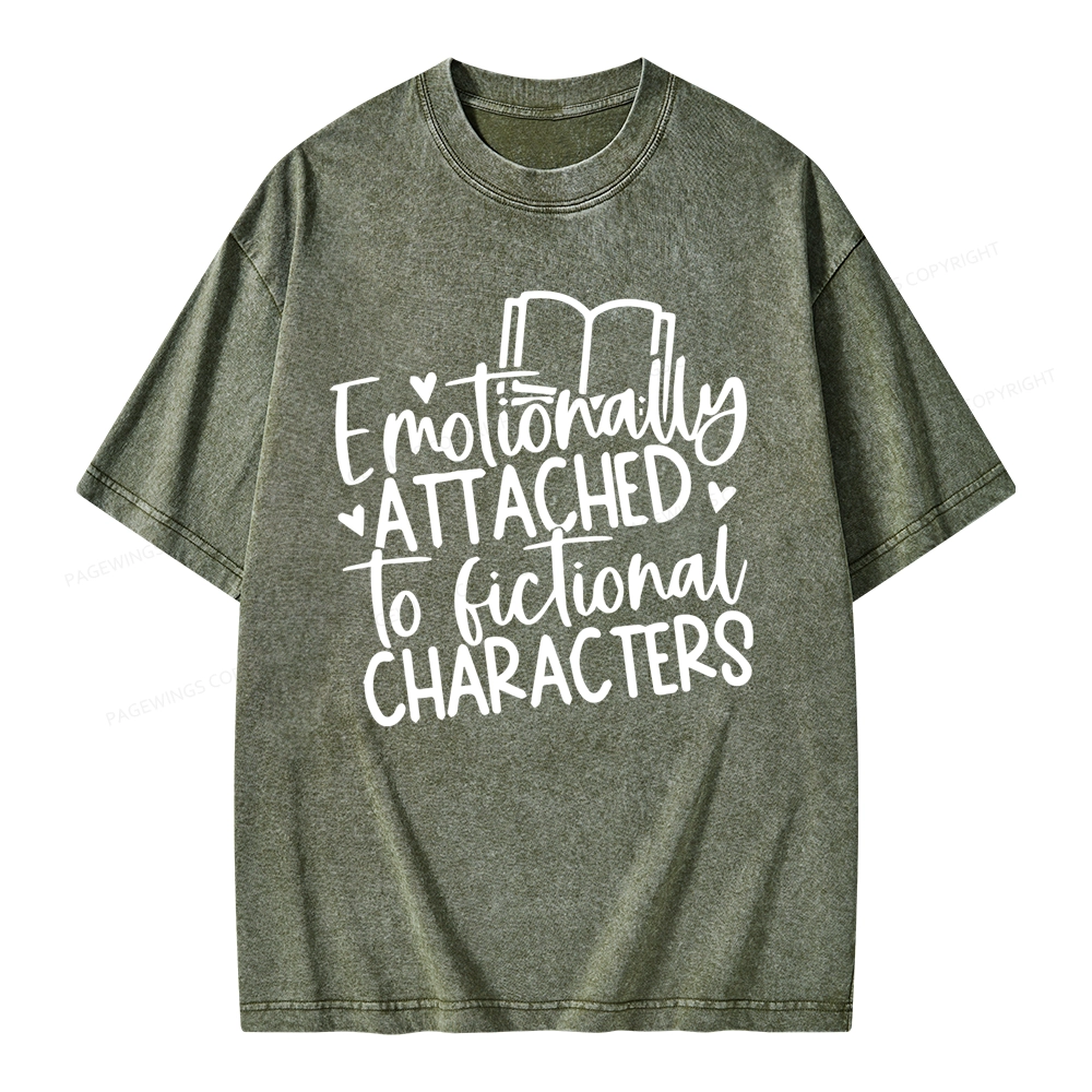 Pagewings Emotionally Attached To Fictional Characters Unisex Washed T-shirt