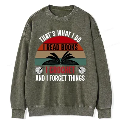 Pagewings Crochet And I Forget Things Unisex Washed Sweatshirt