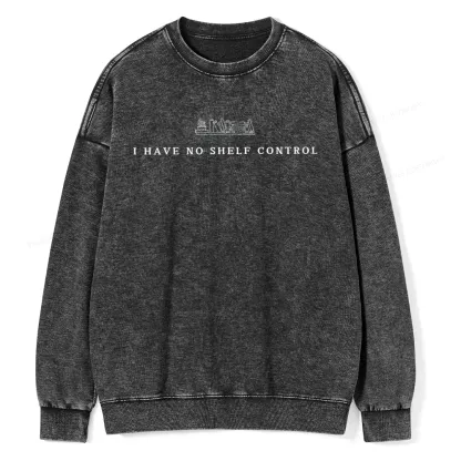 Pagewings I Have No Shelf Control  Unisex Washed Sweatshirt