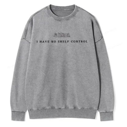 Pagewings I Have No Shelf Control  Unisex Washed Sweatshirt