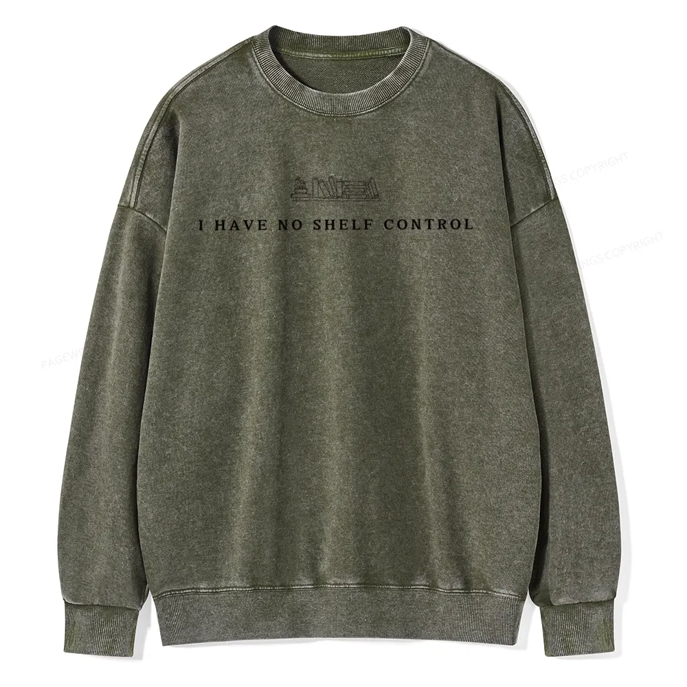 Pagewings I Have No Shelf Control  Unisex Washed Sweatshirt