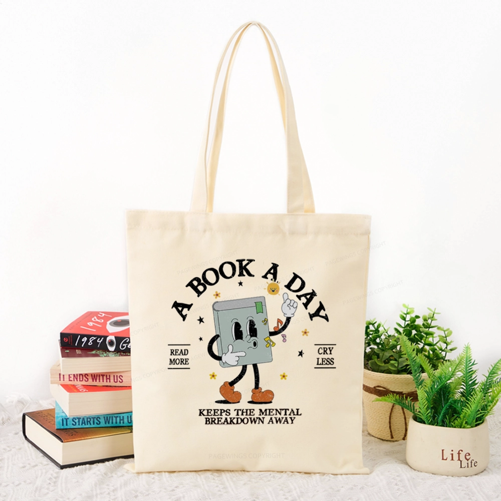 Pagewings A Book A Day Keep The Mental Breakdown Away Tote Bag