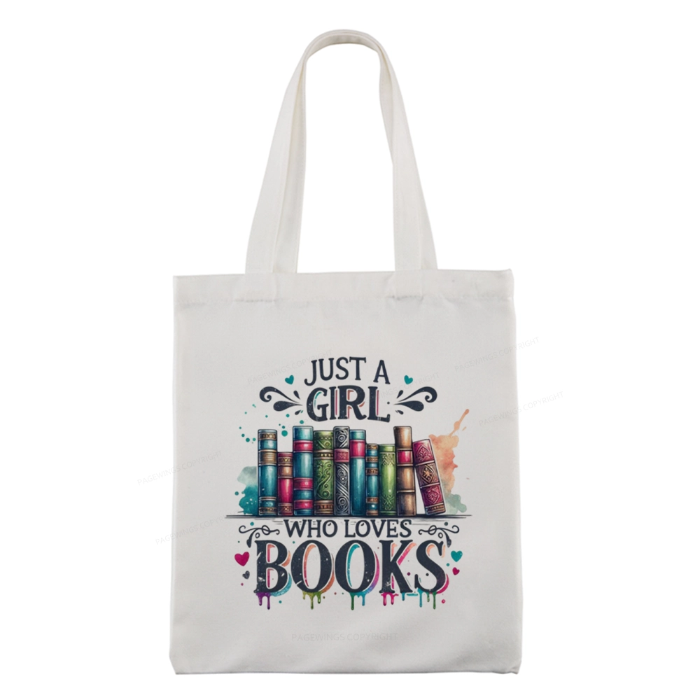 Pagewings Just A Girl Who Loves Books Tote Bag