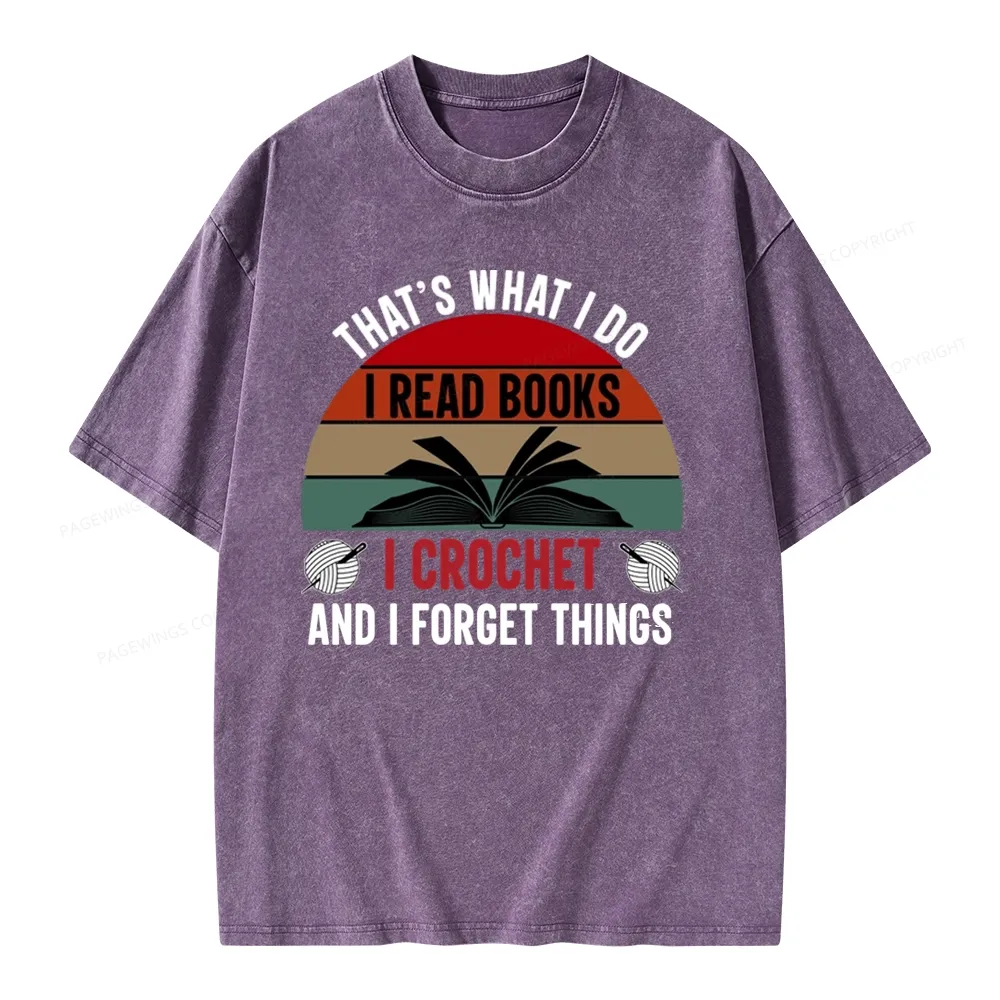 Pagewings Crochet And I Forget Things Unisex Unisex Washed T-shirt