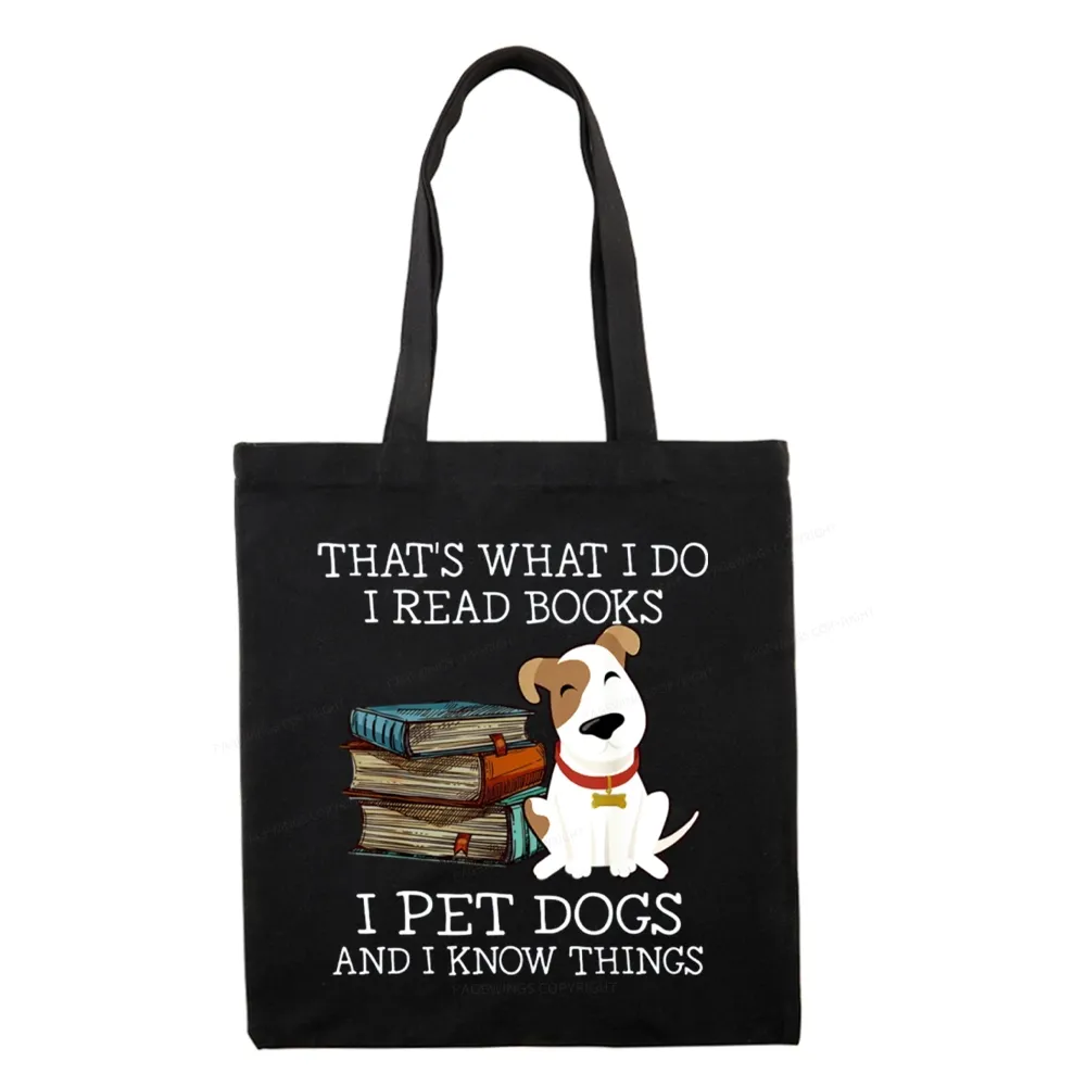 Pagewings That is What I Do I Read Books I Pet Dogs Tote Bag